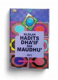 Silsilah Hadits Dha`if dan Maudhu Jilid 2 (1997)